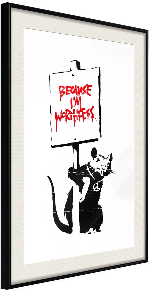 Αφίσα - Banksy: Because I’m Worthless - 20x30 - Μαύρο - Με πασπαρτού