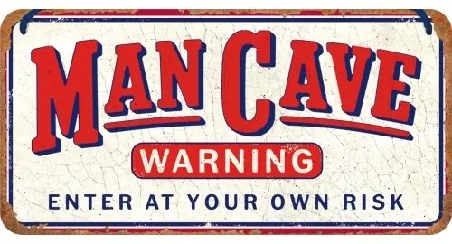 Μεταλλική πινακίδα Man Cave - Enter at Your Own risk