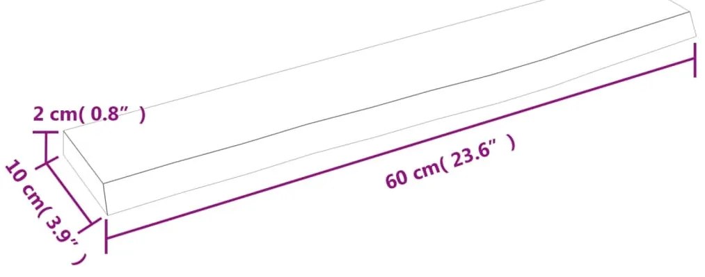 ΡΑΦΙ ΤΟΙΧΟΥ 60 X 10 X 2 ΕΚ. ΑΠΟ ΑΚΑΤΕΡΓΑΣΤΟ ΜΑΣΙΦ ΞΥΛΟ ΔΡΥΟΣ 363518