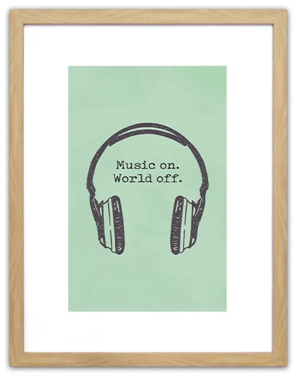 Πίνακας Σε Κορνίζα ArteLibre Πλαστικό 'Music On. World Off.' 35x45x1.8cm