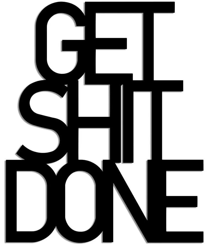 Διακοσμητικό Τοίχου Get Shit Done 15 891TNL3370 38x48cm Black Wallity Μέταλλο