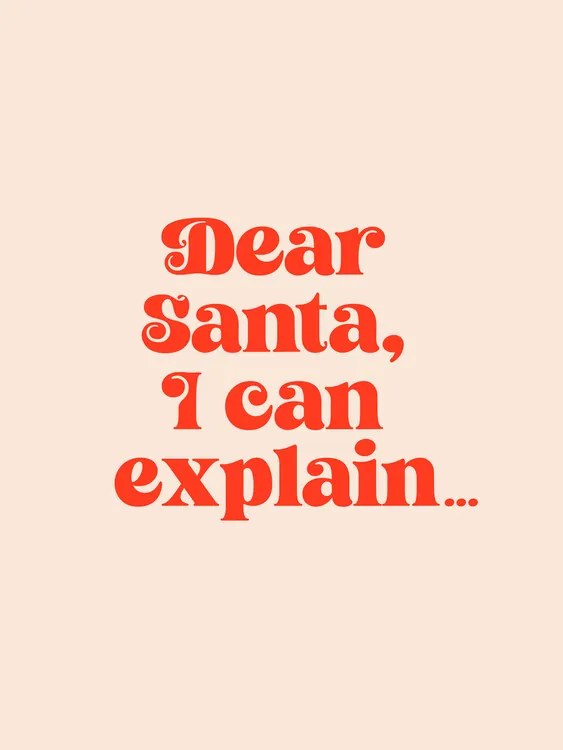 Εικονογράφηση Dear Santa I can Explain, Prints by Ayleen