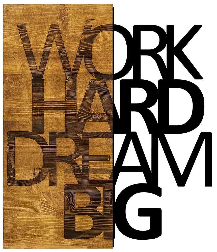 Διακοσμητικό Τοίχου Work Hard Dream Big 899SKL1333 48x58cm Walnut-Black Wallity Metal,Wood