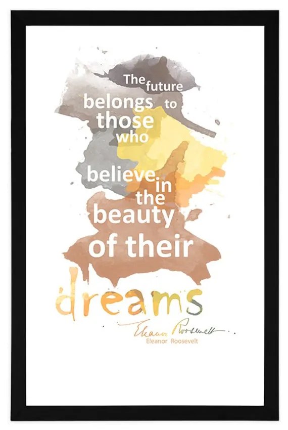 Αφίσα με παρπαστού Γνωμικά για όνειρα - Ελέανορ Ρούσβελτ