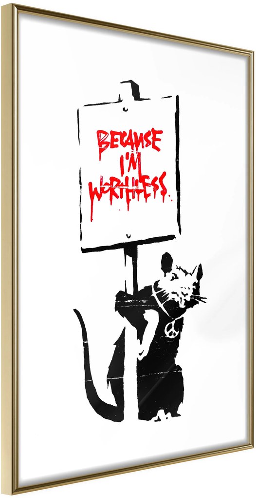 Αφίσα - Banksy: Because I’m Worthless - 20x30 - Χρυσό - Χωρίς πασπαρτού