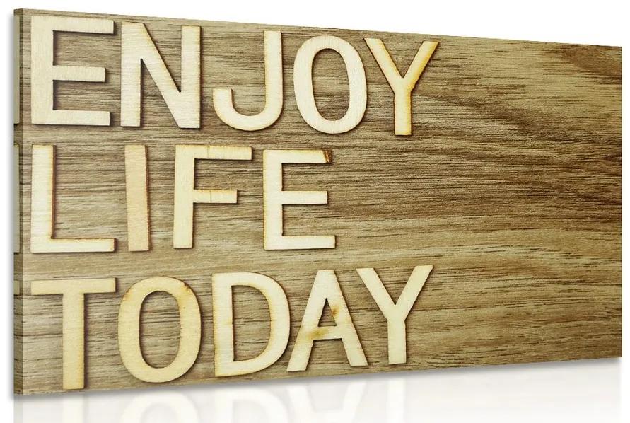 Εικόνα με απόσπασμα - Απολαύστε τη ζωή σήμερα