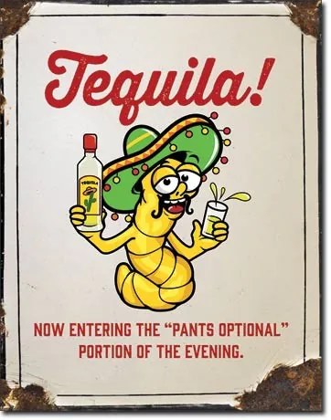 Μεταλλική πινακίδα Tequila - Pants Optional
