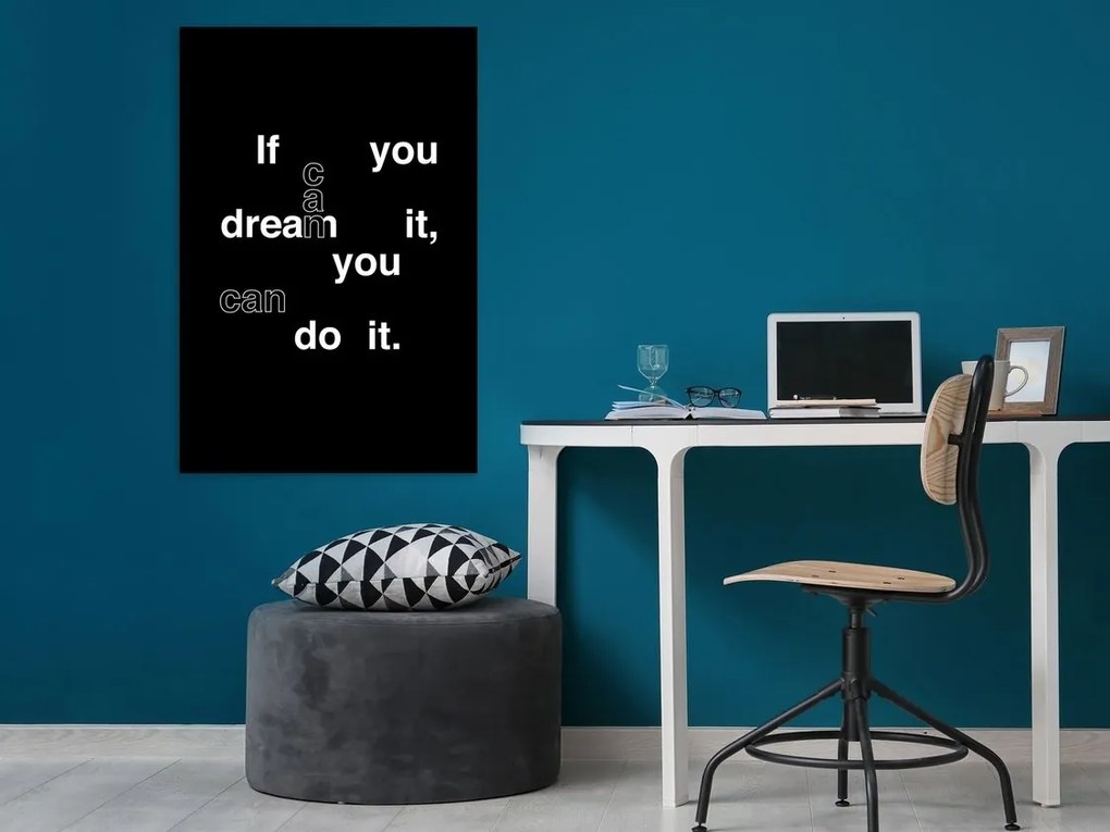 Πίνακας - If You Can Dream It, You Can Do It (1 Part) Vertical - 80x120