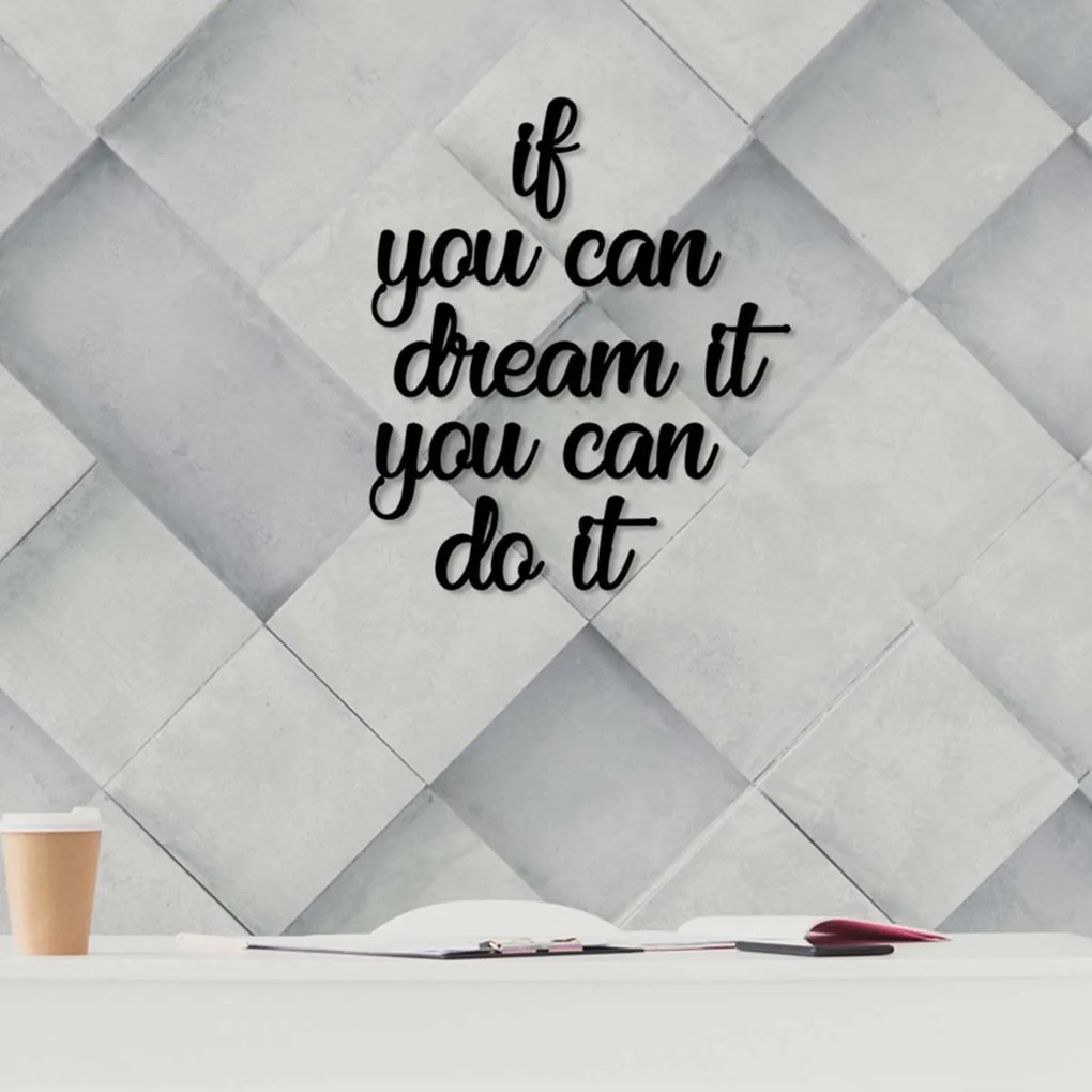 Διακοσμητικό Τοίχου (95x55) A-G If You Can Dream It 576SKL1108