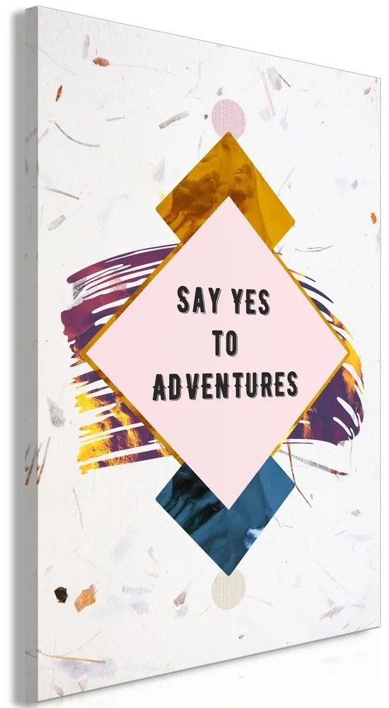 Πίνακας - Say Yes to Adventures (1 Part) Vertical - 80x120