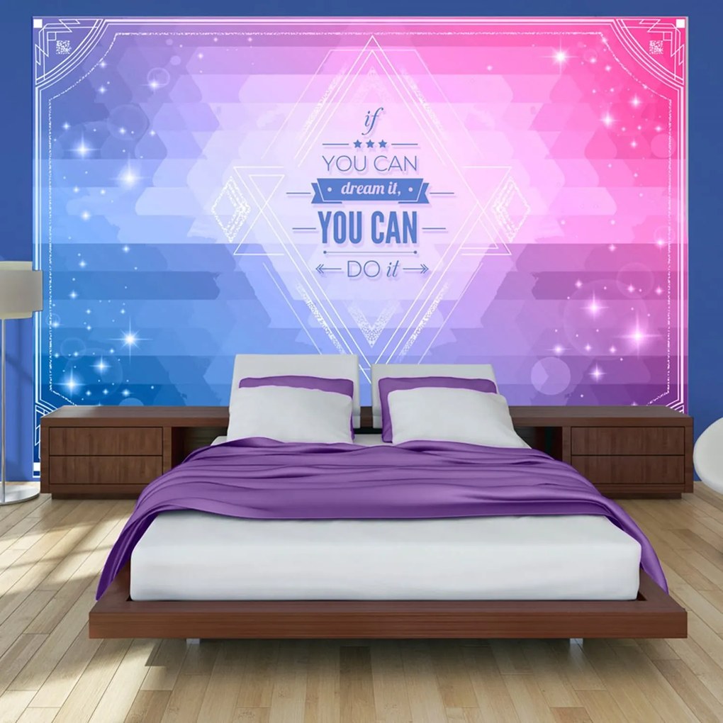 Φωτοταπετσαρία - If you can dream it, you can do it! 100x70