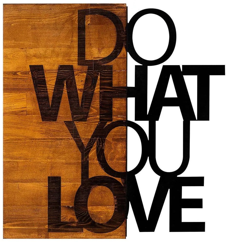 Διακοσμητικό Τοίχου Do What You Love 899SKL1290 54x58cm Walnut-Black Wallity Μέταλλο,Ξύλο