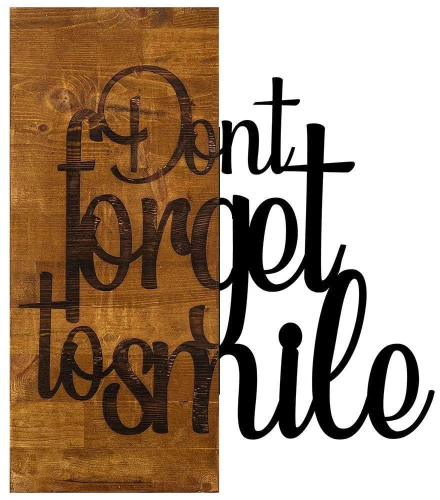 Διακοσμητικό Τοίχου Dont Forget To Smile 899SKL1335 47x58cm Walnut-Black Wallity Metal,Wood