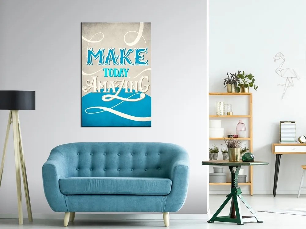 Πίνακας - Make Today Amazing (1 Part) Vertical - 40x60