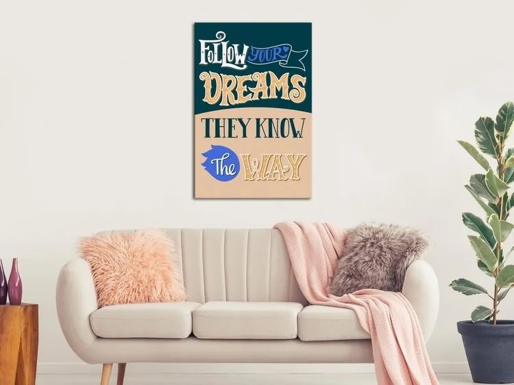 Πίνακας - Follow Your Dreams (1 Part) Vertical - 40x60