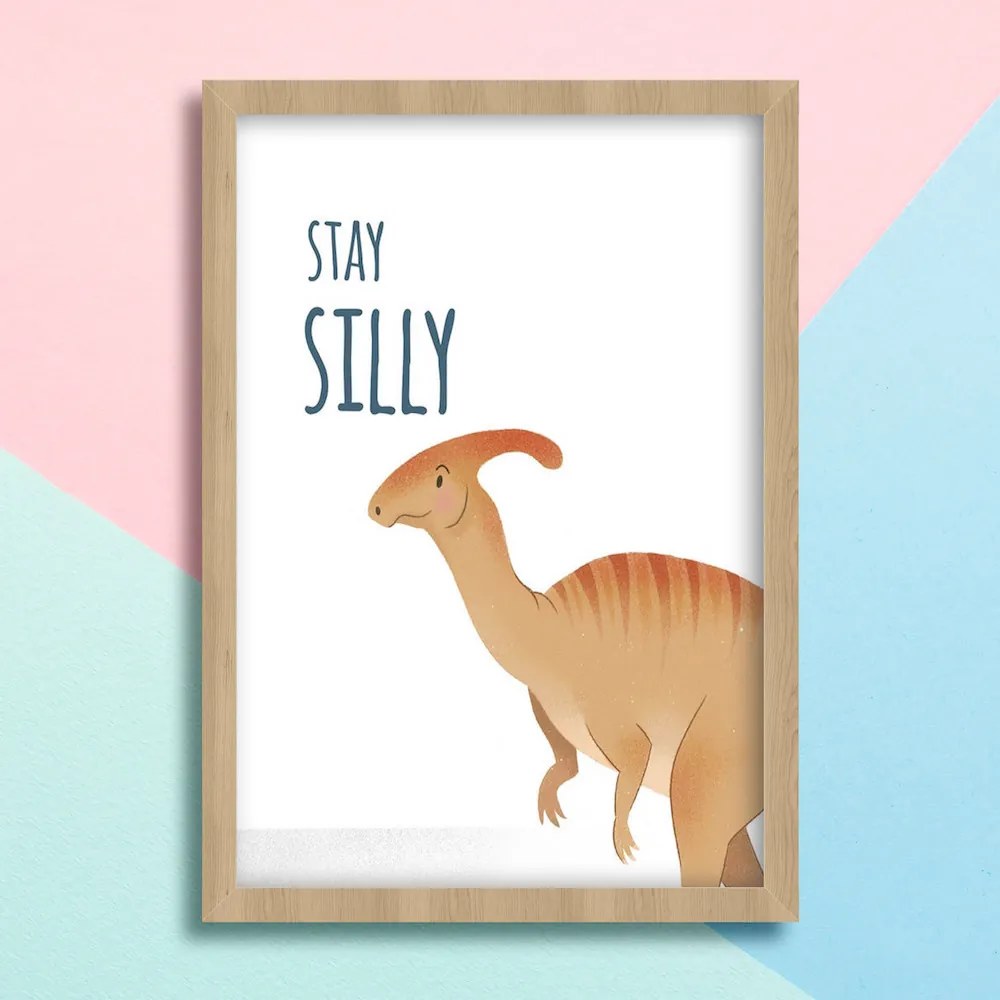 Παιδικό Πόστερ με Δεινόσαυρο Stay Silly KD308 21x30cm Εκτύπωση Πόστερ (χωρίς κάδρο)