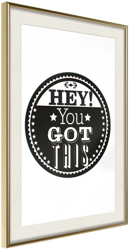 Αφίσα - You Got This - 20x30 - Χρυσό - Με πασπαρτού