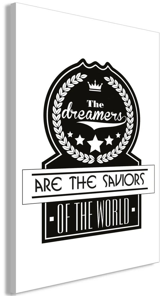 Πίνακας - The Dreamers Are the Saviors of the World (1 Part) Vertical - 80x120