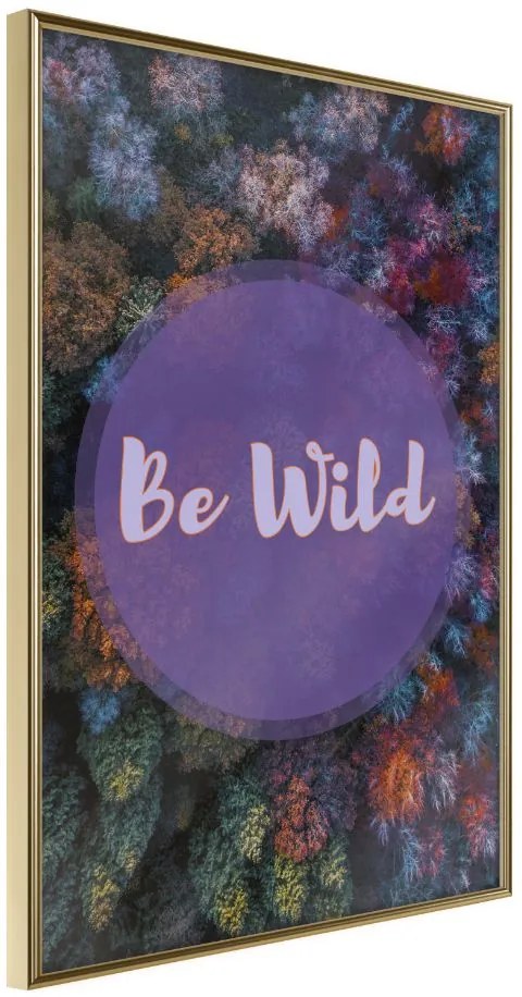 Αφίσα - Find Wildness in Yourself - 40x60 - Χρυσό - Χωρίς πασπαρτού