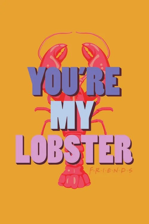 Εικονογράφηση Friends - You're my lobster