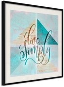 Αφίσα - Choose Simplicity (Square) - 20x20 - Μαύρο - Με πασπαρτού