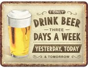 Μεταλλική πινακίδα Drink Beer Three Days