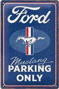 Μεταλλική πινακίδα Ford - Mustang - Parking Only