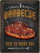 Μεταλλική πινακίδα Barbecue - Nice To Meat You