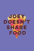 Εικονογράφηση Friends - Joey doesn't share food