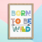 Παιδικό ξύλινο κάδρο 23x32cm Born to be wild KD405