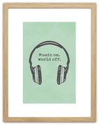 Πίνακας Σε Κορνίζα ArteLibre Πλαστικό -Music On. World Off.- 35x45x1.8cm