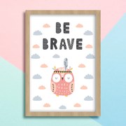 Παιδικό Πόστερ Κουκουβάγια Be Brave KD243 21x30cm Εκτύπωση Πόστερ (χωρίς κάδρο)