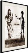 Αφίσα - Banksy: Rude Kids - 40x60 - Μαύρο - Με πασπαρτού