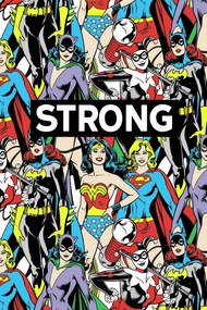 Εκτύπωση τέχνης DC Comics - Women are strong, (26.7 x 40 cm)