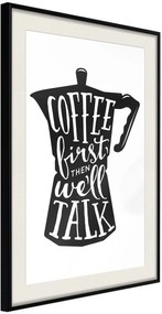 Αφίσα - Coffee First - 20x30 - Μαύρο - Με πασπαρτού