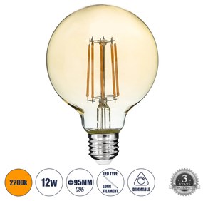 GloboStar 99041 LED Long Filament Bulb E27 G95 Globe 12W 1080lm 360° AC 220-240V IP20 D9.5 x H13.5cm Ultra Θερμό Λευκό 2200K με Μελί Γυαλί - Dimmable - 3 Years Warranty - 99041