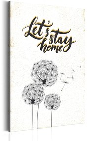 Πίνακας - My Home: Let's stay home 60x90