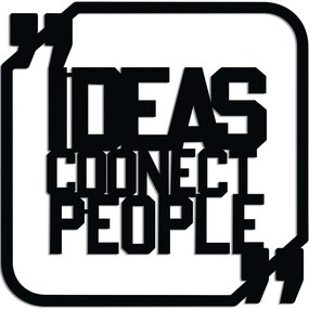 Διακοσμητικό Τοίχου Ideas Connect People 891TNL3373 50x50cm Black Wallity Μέταλλο