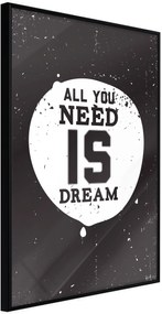 Αφίσα - All You Need - 30x45 - Μαύρο - Χωρίς πασπαρτού