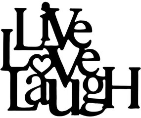 Διακοσμητικό Τοίχου Live-Love-Laugh 891TNL2013 45x1,5x36cm Black Wallity Μέταλλο