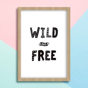 Παιδικό Πόστερ Wild &amp; Free KD164 30cm x 40cm Λευκό Κάδρο (με πόστερ)