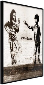 Αφίσα - Banksy: Rude Kids - 30x45 - Μαύρο - Χωρίς πασπαρτού