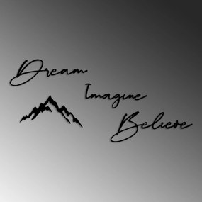 Decorative Metal Wall Accessory Dream Imagine Belive Black
