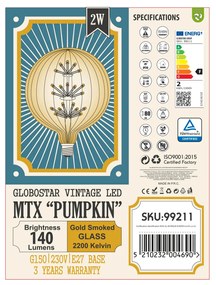 GloboStar 99211 Λάμπα LED MTX Diode HP E27 G150 PUMPKIN Γλόμπος 1.6W 140lm 360° AC 220-240V IP20 Φ15 x Υ19cm Ultra Θερμό Λευκό 2200K με Μελί Γυαλί - 3 Χρόνια Εγγύηση