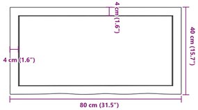 ΡΑΦΙ ΤΟΙΧΟΥ 80 X 40 X 6 ΕΚ. ΑΠΟ ΑΚΑΤΕΡΓΑΣΤΟ ΜΑΣΙΦ ΞΥΛΟ ΔΡΥΟΣ 363547