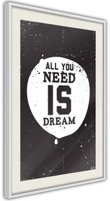 Αφίσα - All You Need - 40x60 - Μαύρο - Χωρίς πασπαρτού