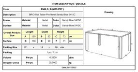 BRIO Slat Τραπέζι Κήπου - Βεράντας, Μέταλλο Βαφή Sandy Blue 5415C 160x90x73cm