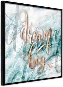 Αφίσα - Have Big Dreams (Square) - 30x30 - Μαύρο - Χωρίς πασπαρτού