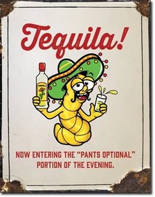 Μεταλλική πινακίδα Tequila - Pants Optional