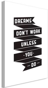 Πίνακας - Dreams don't work (1 Part) Vertical - 40x60